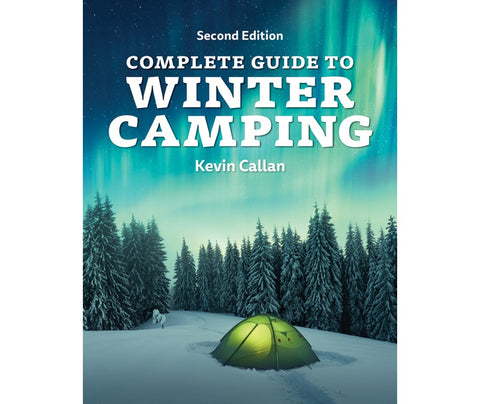 Complete Guide to Winter Camping