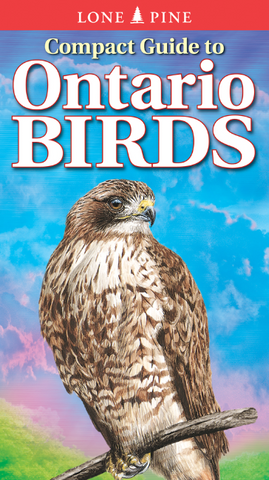 Lone Pine Compact Guide to Birds of Ontario